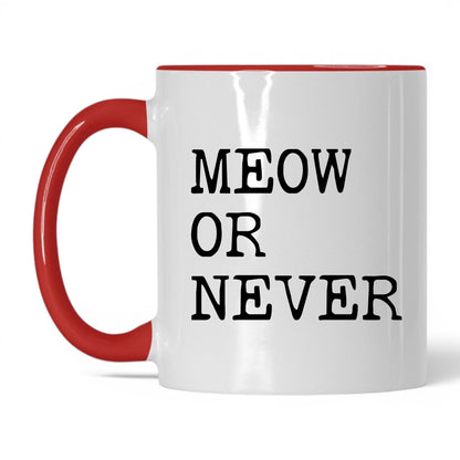 Meow or Never 11oz white and red coffee mug