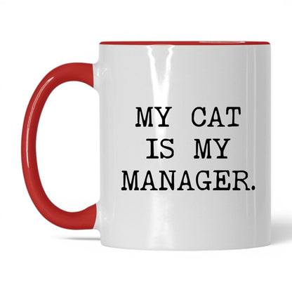My Cat Is My Manager 11oz white and red coffee mug