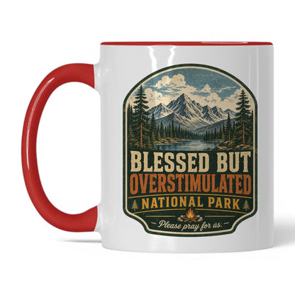 Blessed But Overstimulated Mug – 11oz White/Red Mug