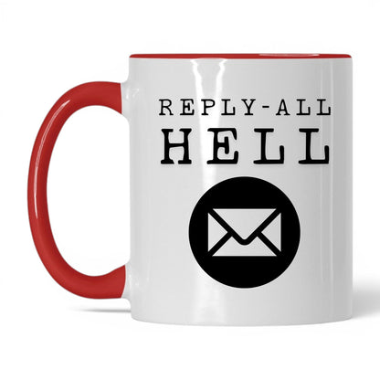 Reply-All Hell Coffee Mug