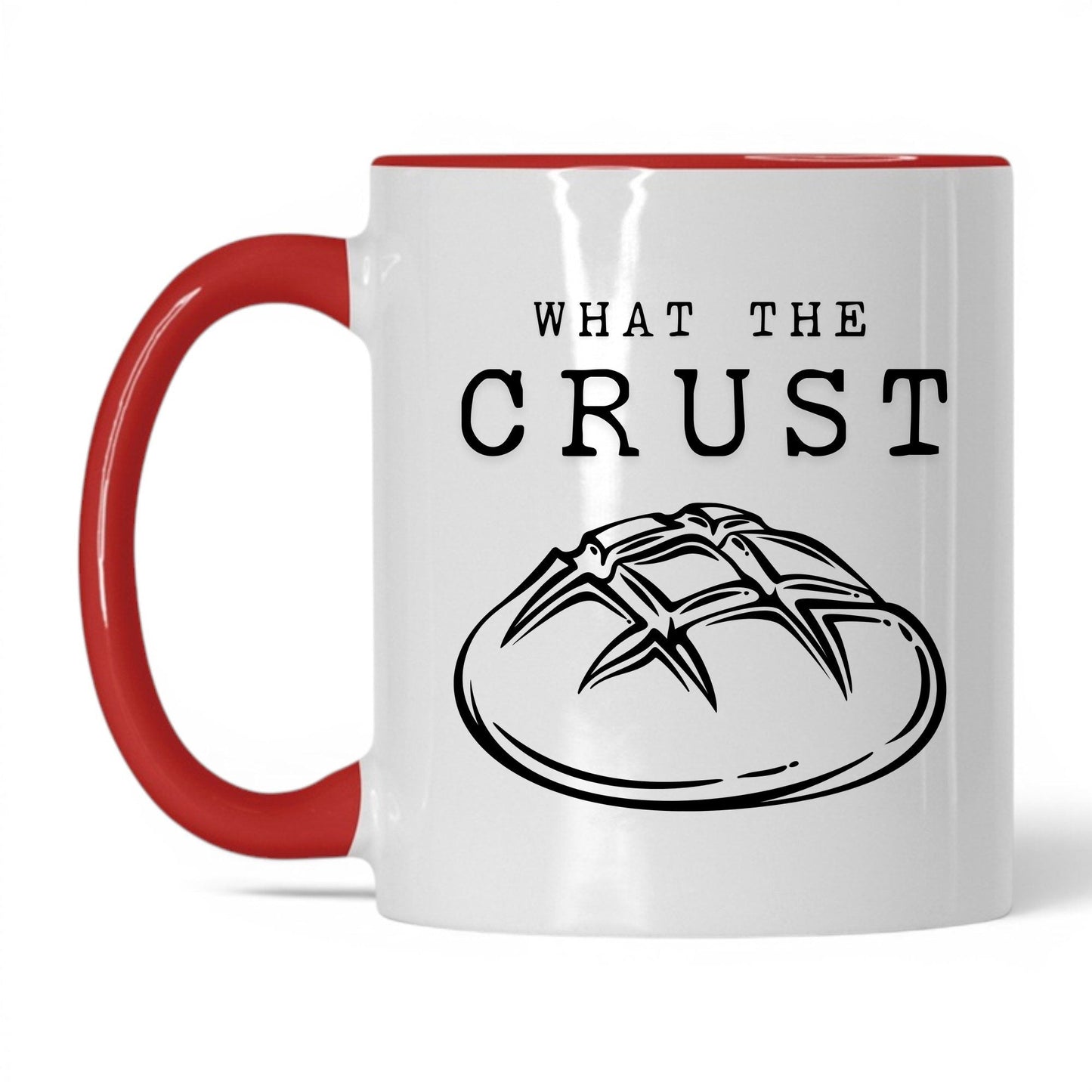 What The Crust Coffee Mug