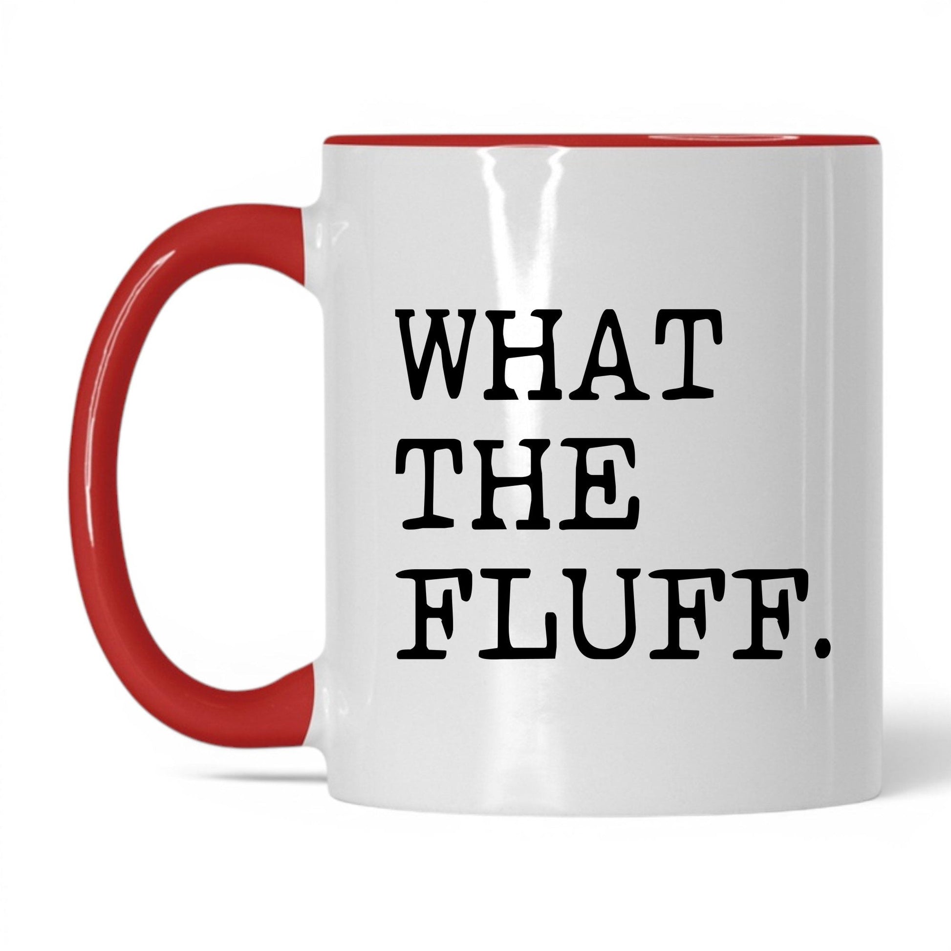 What the Fluff 11oz white and red coffee mug