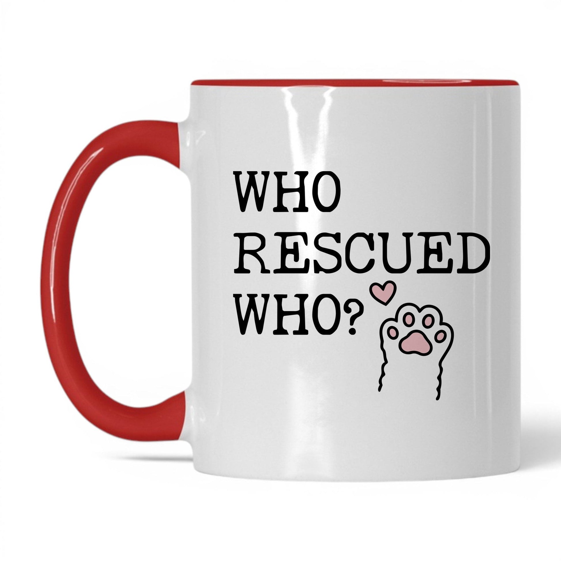 Who Rescued Who 11oz white and red coffee mug