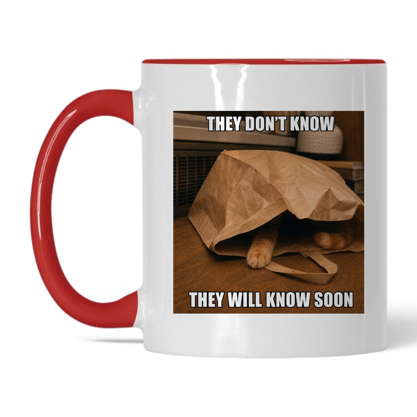 They Will Know Soon Cat Coffee Mug