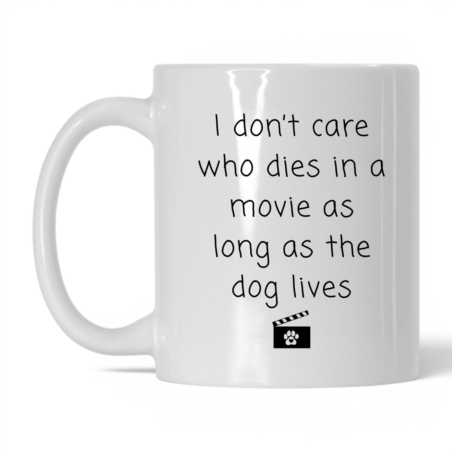 As Long as the Dog Lives Mug – 11oz White Mug
