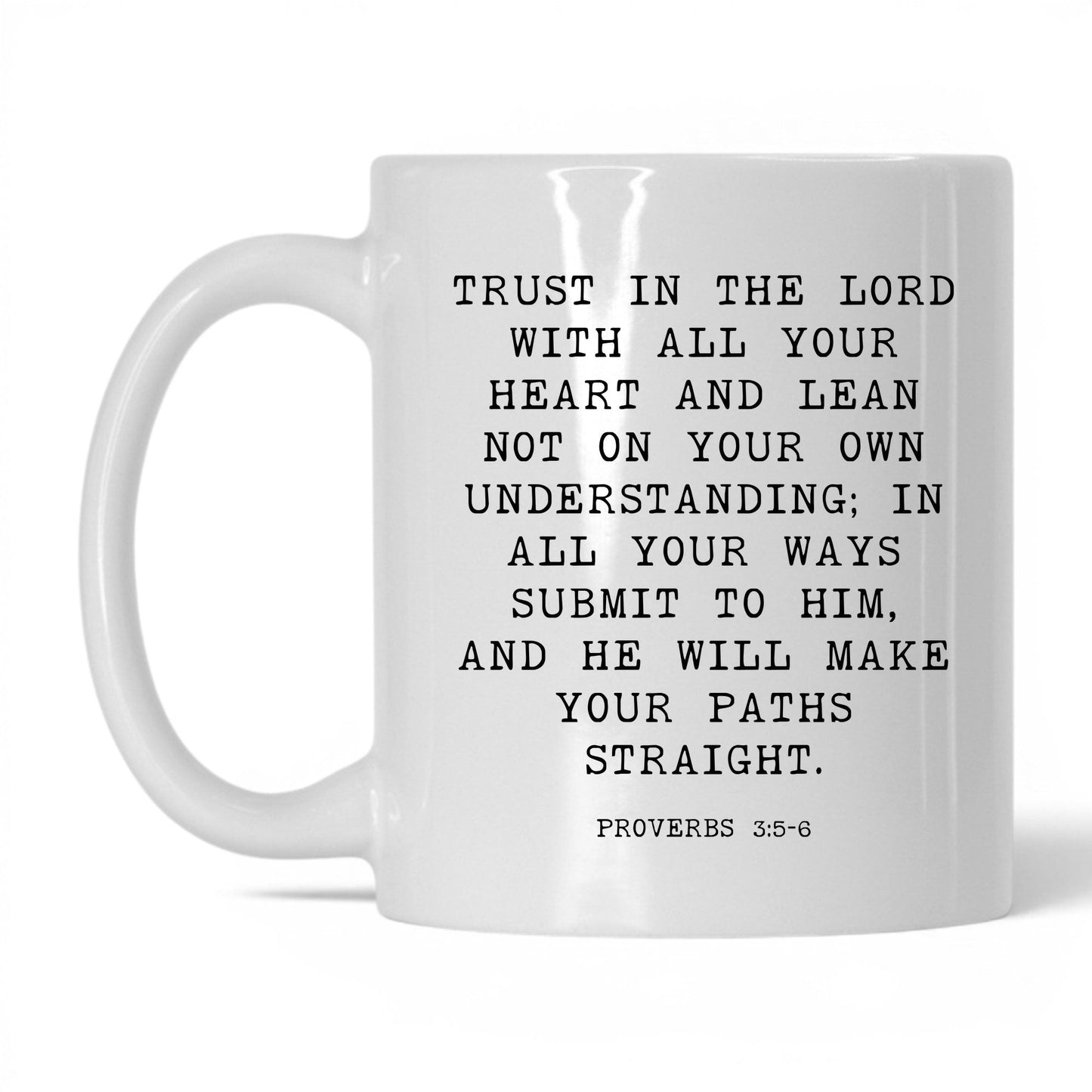 Trust in the Lord Mug – 11oz White Mug