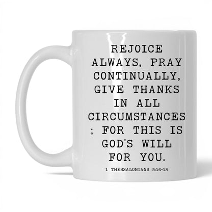 Rejoice Always Mug – 11oz White Mug