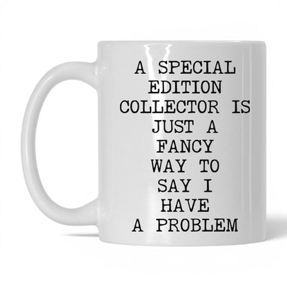 Special Edition Problem Coffee Mug