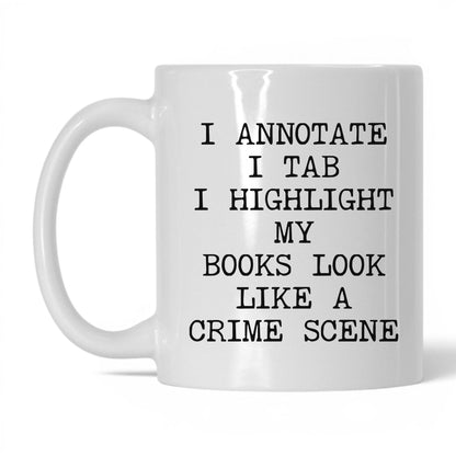 Books Look Like a Crime Scene Coffee Mug