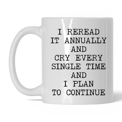 Reread It Annually Coffee Mug