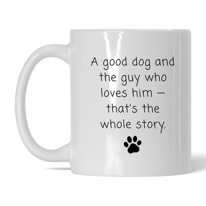 The Guy Who Loves Him Mug – 11oz White Mug