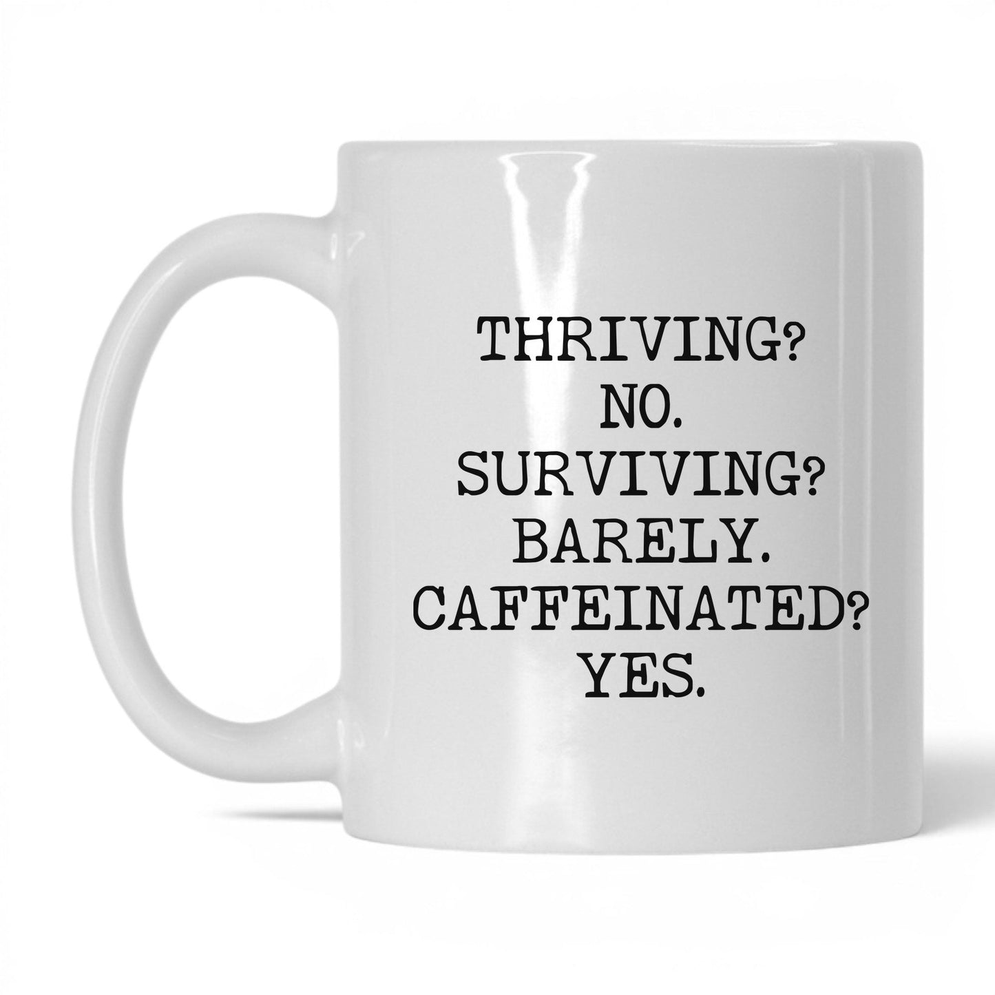 Surviving Barely Caffeinated Coffee Mug
