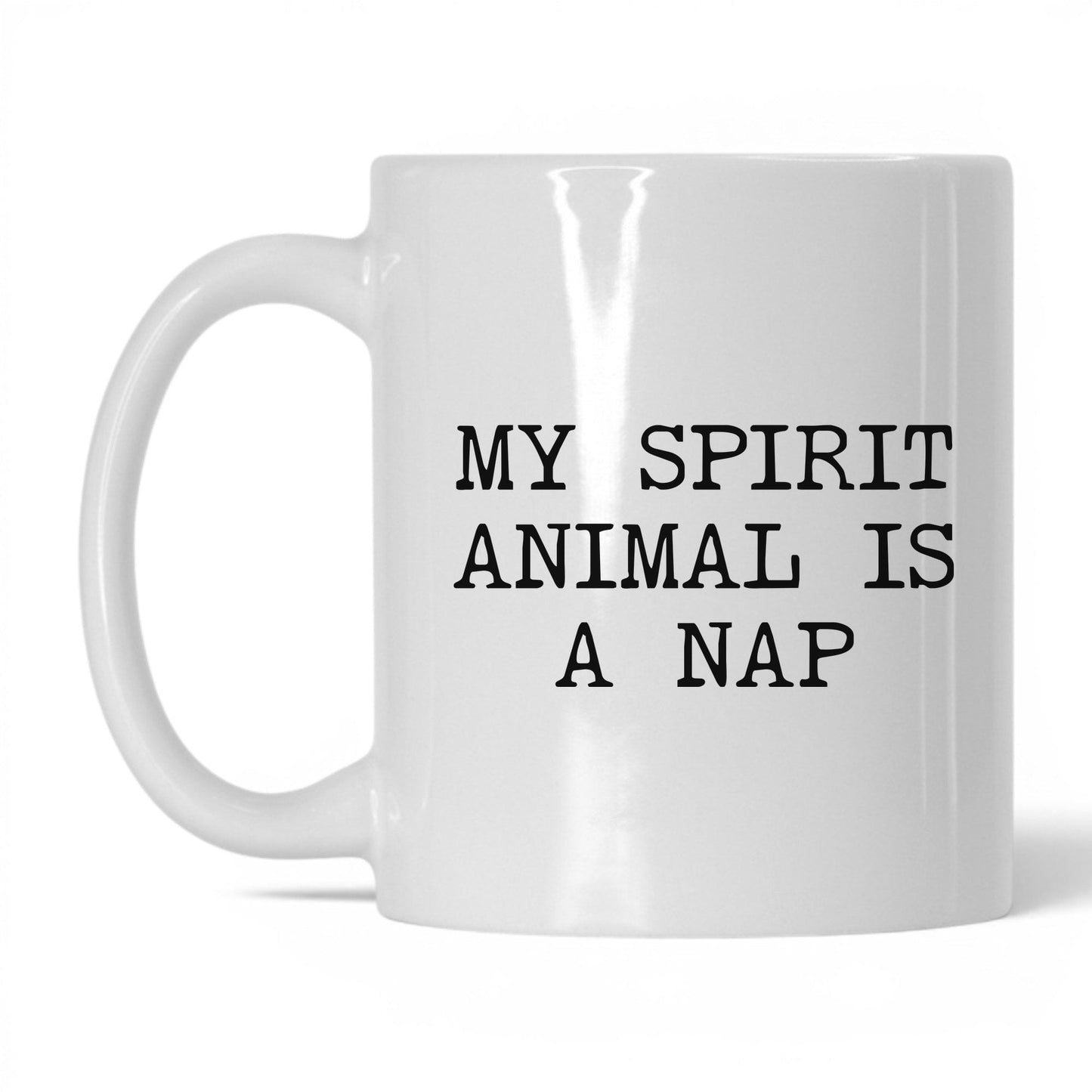 My Spirit Animal Is a Nap Coffee Mug