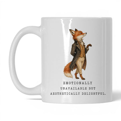 Emotionally Unavailable Fox Mug – 11oz White Mug