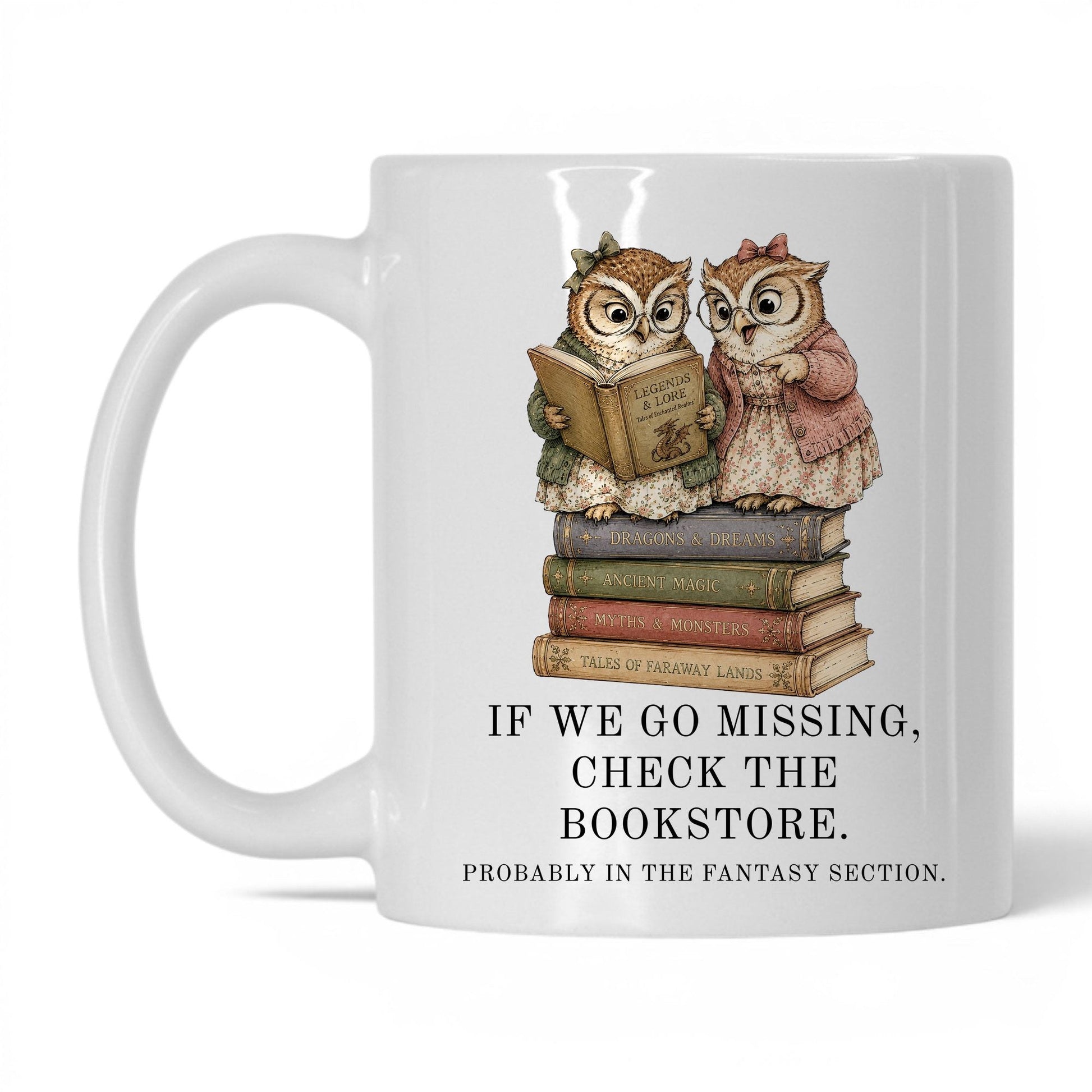 If We Go Missing Mug – 11oz White Mug