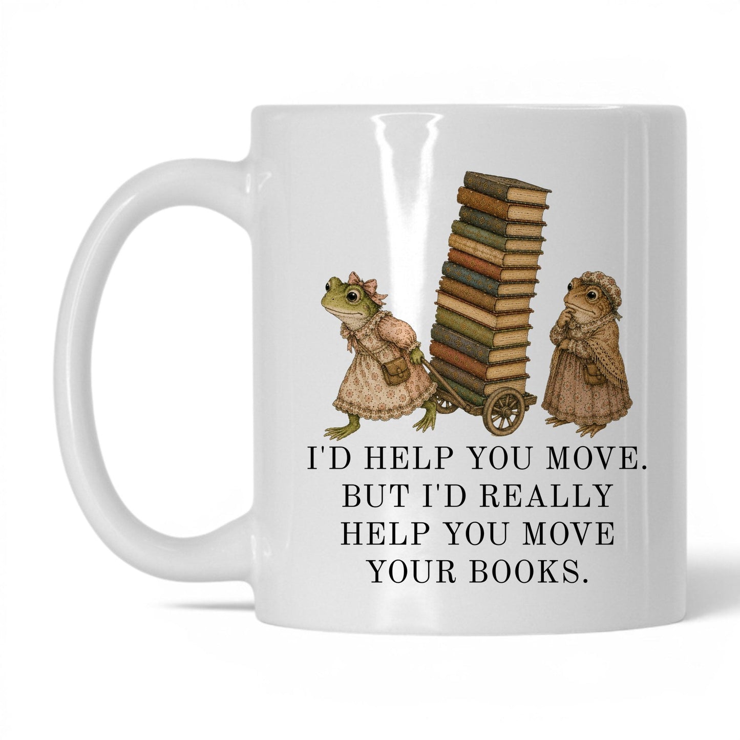 Help You Move Your Books Mug – 11oz White Mug
