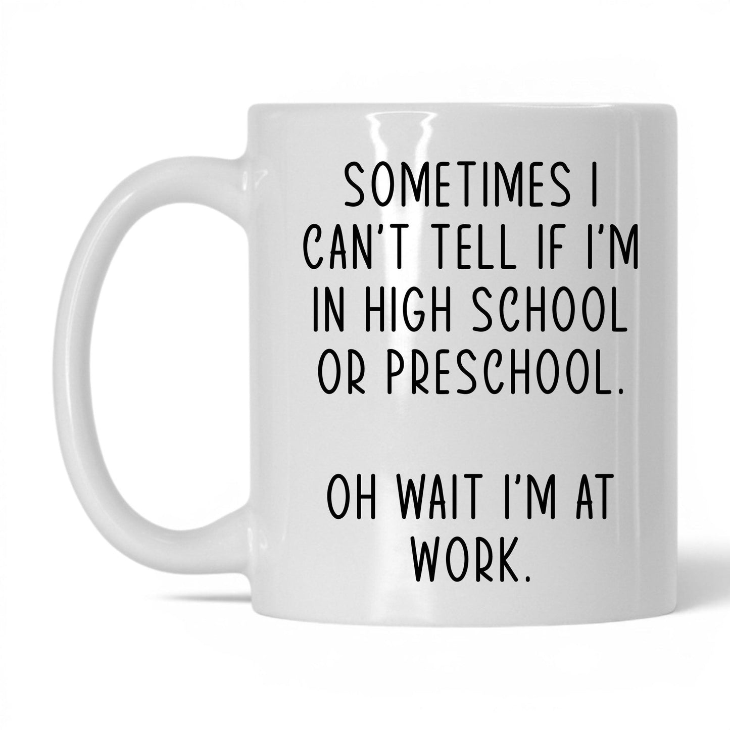 High School or Preschool Mug – 11oz White Mug