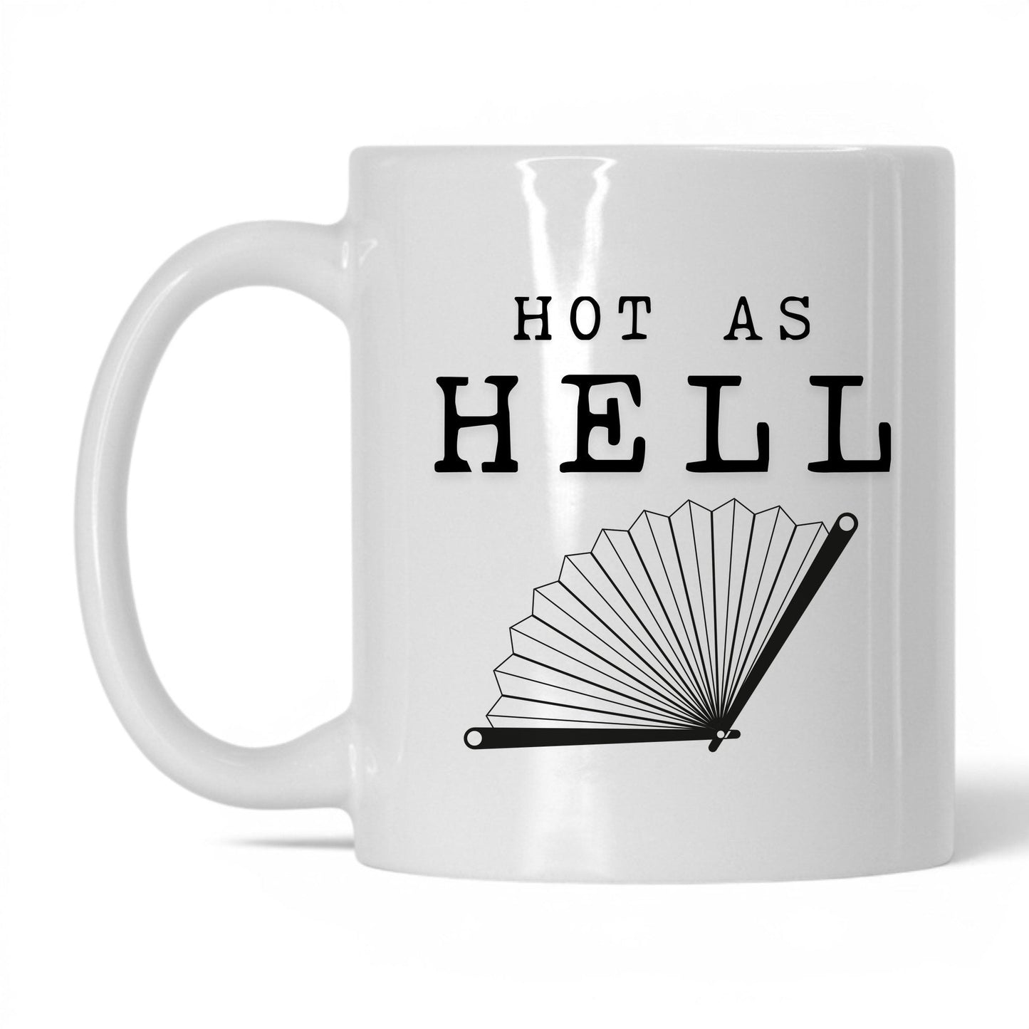 Hot As Hell Coffee Mug
