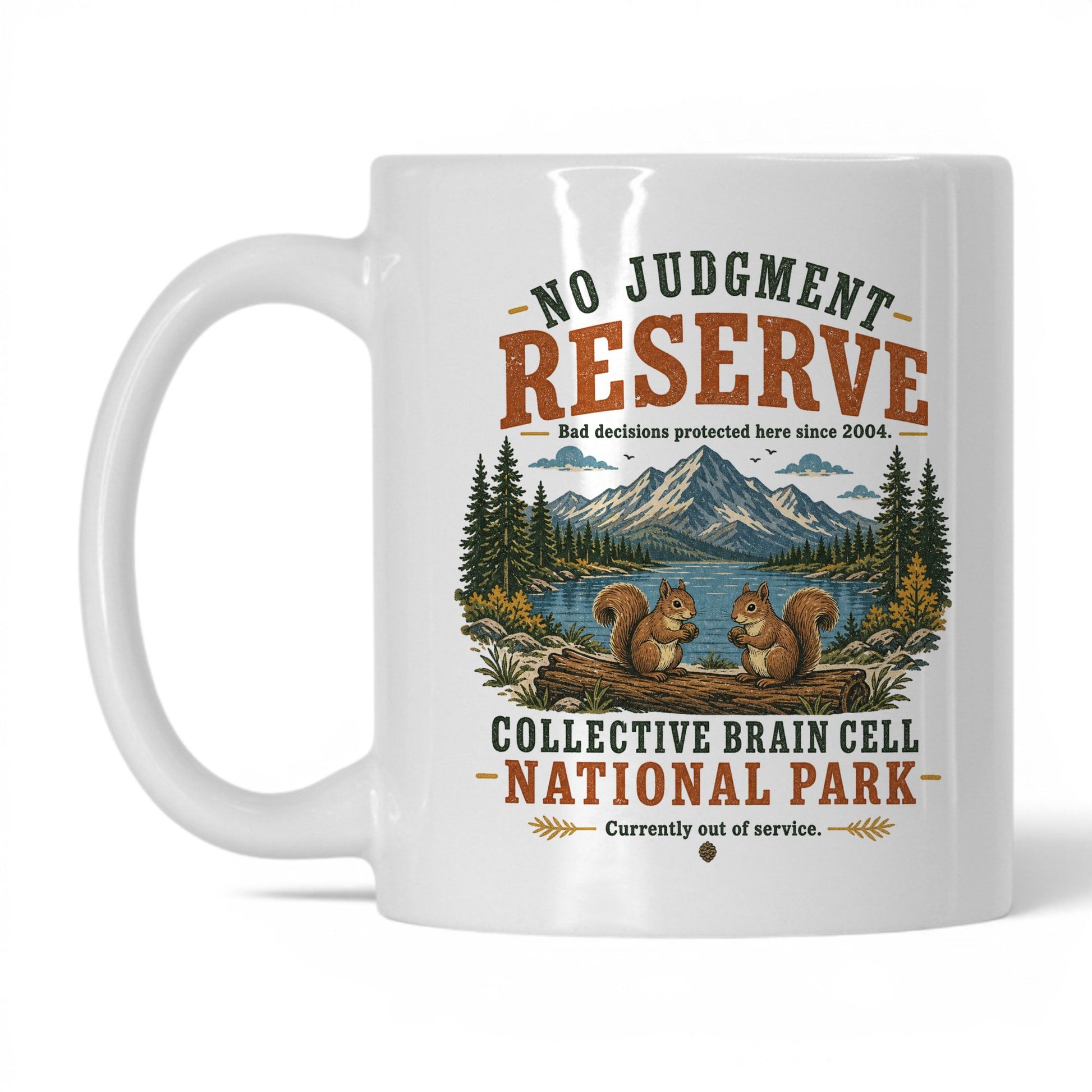 No Judgment Reserve Mug – 11oz White Mug