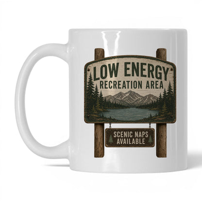 Low Energy Recreation Area Mug – 11oz White Mug
