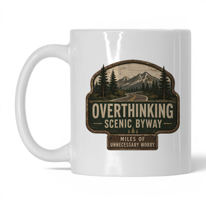 Overthinking Scenic Byway Mug – 11oz White Mug