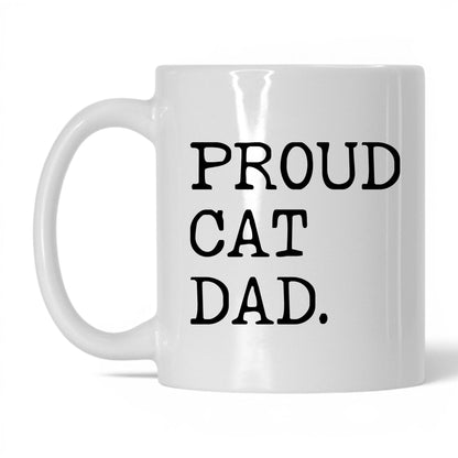 Proud Cat Dad 11oz white coffee mug