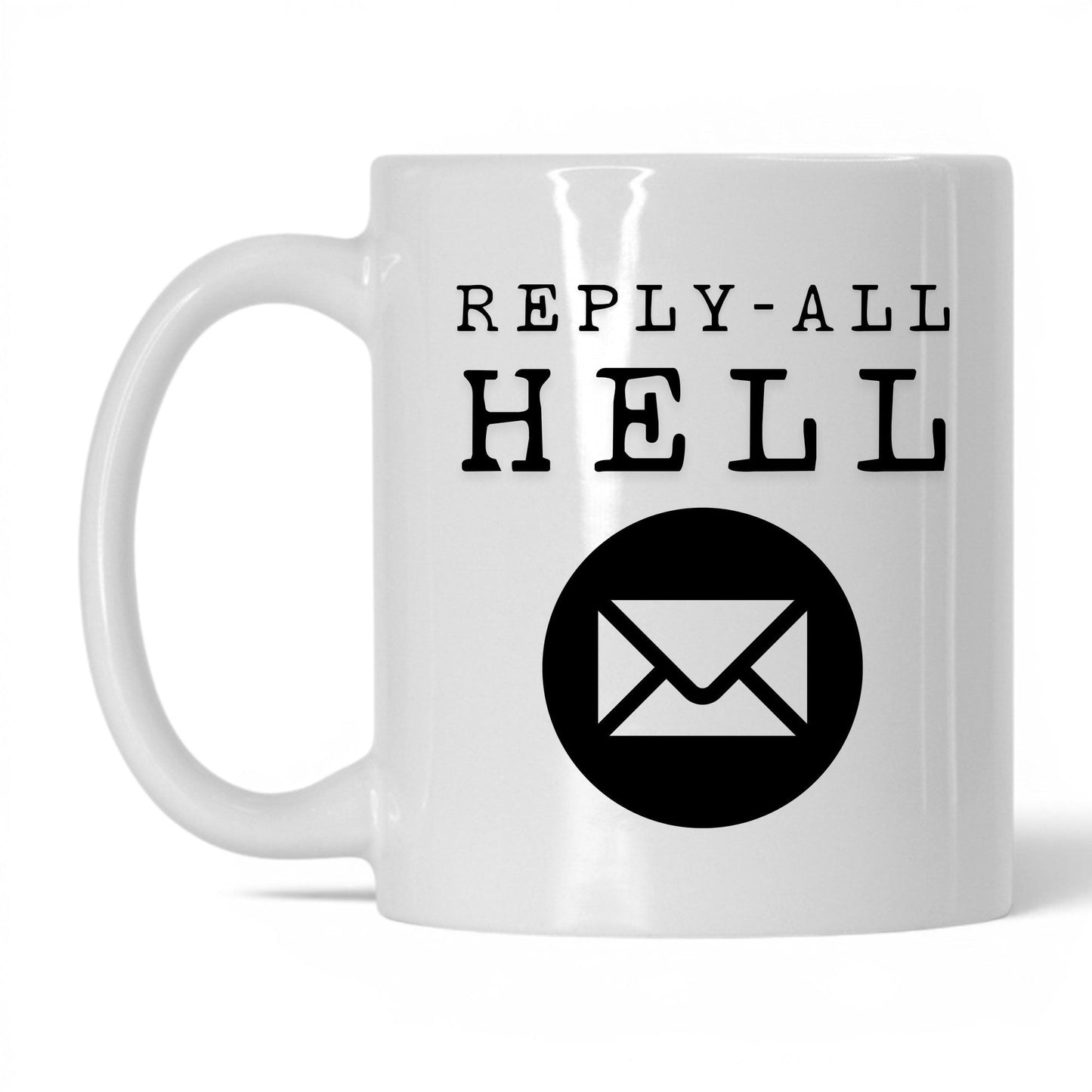 Reply-All Hell Coffee Mug