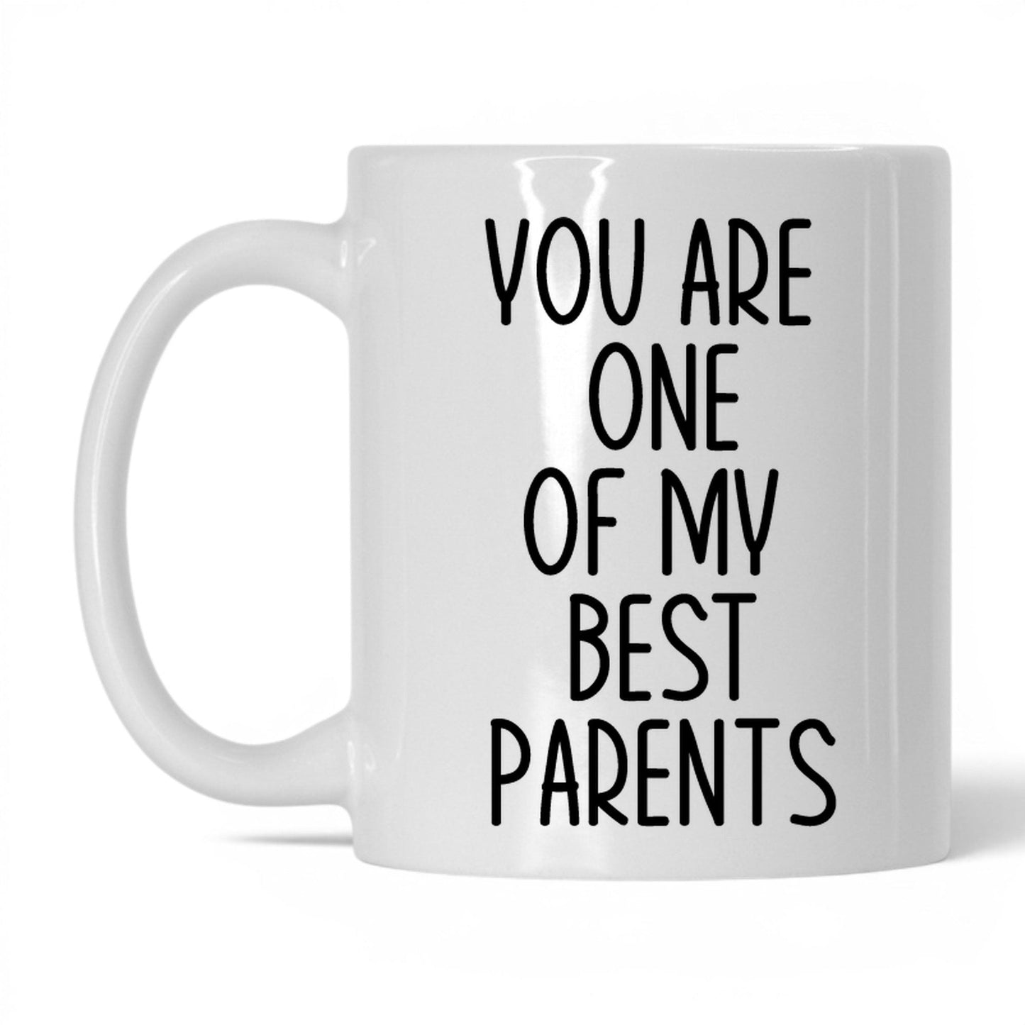One of My Best Parents Mug – 11oz White Mug