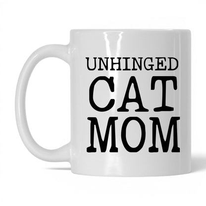 Unhinged Cat Mom 11oz white coffee mug