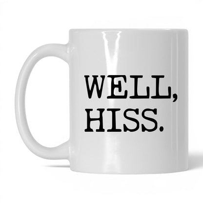 Well Hiss 11oz white coffee mug