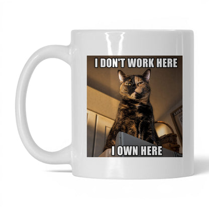 I Don't Work Here Cat Coffee Mug