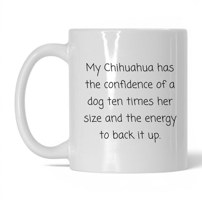 Chihuahua Dog Mom Mug – 11oz White Mug
