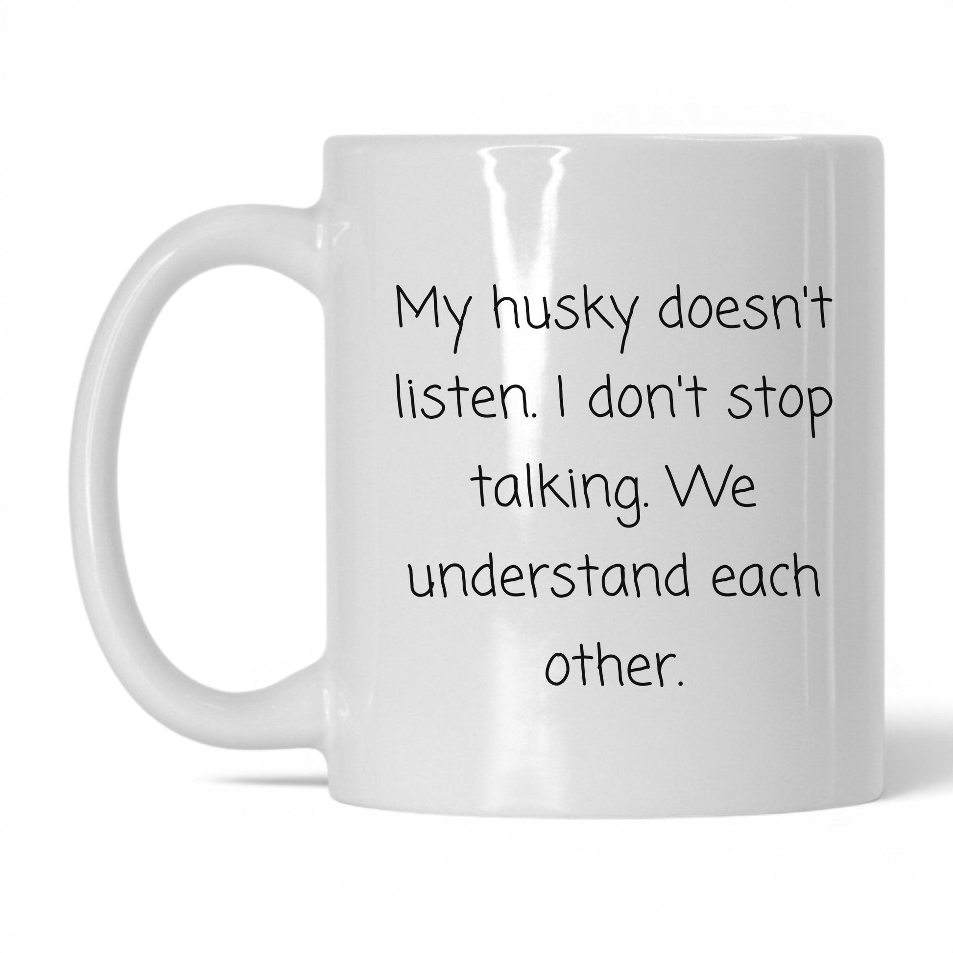Stubborn Husky Mug – 11oz White Mug