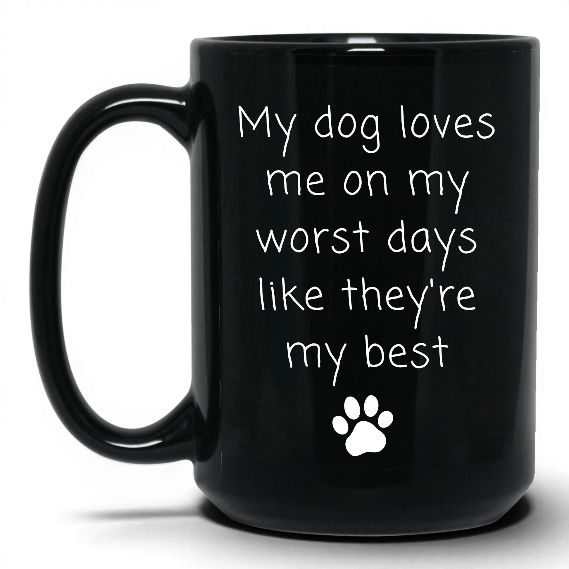 Loves Me on My Worst Days Mug – 15oz Black Mug