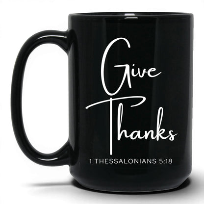 Give Thanks Mug – 11oz Black Mug