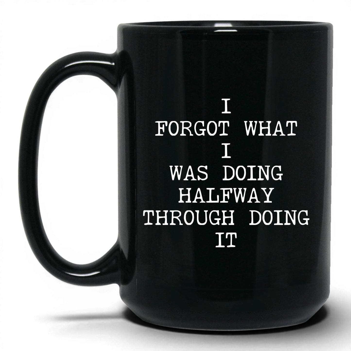 Forgot What I Was Doing Coffee Mug