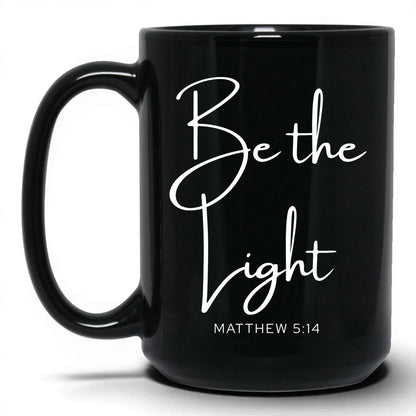 Be the Light Mug – 11oz Black Mug