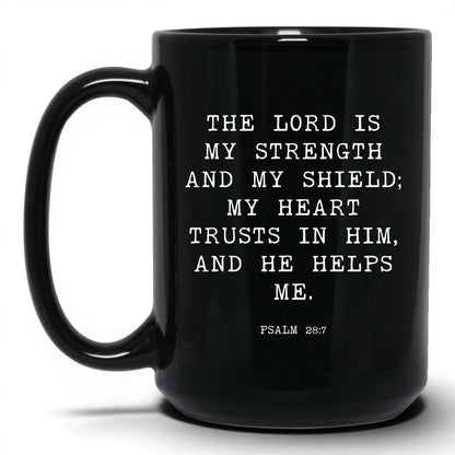 The Lord Is My Strength Mug – 15oz Black Mug