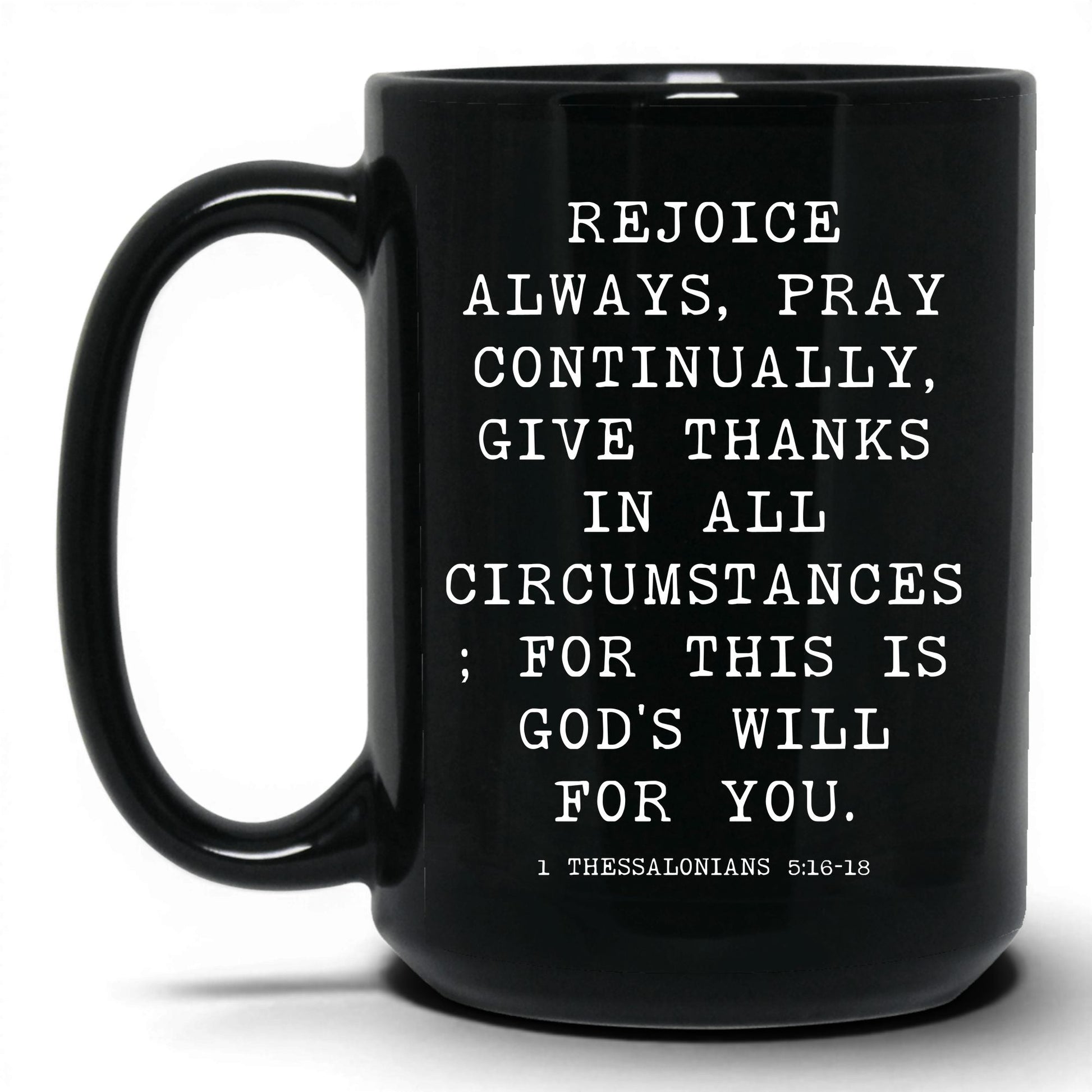 Rejoice Always Mug – 15oz Black Mug