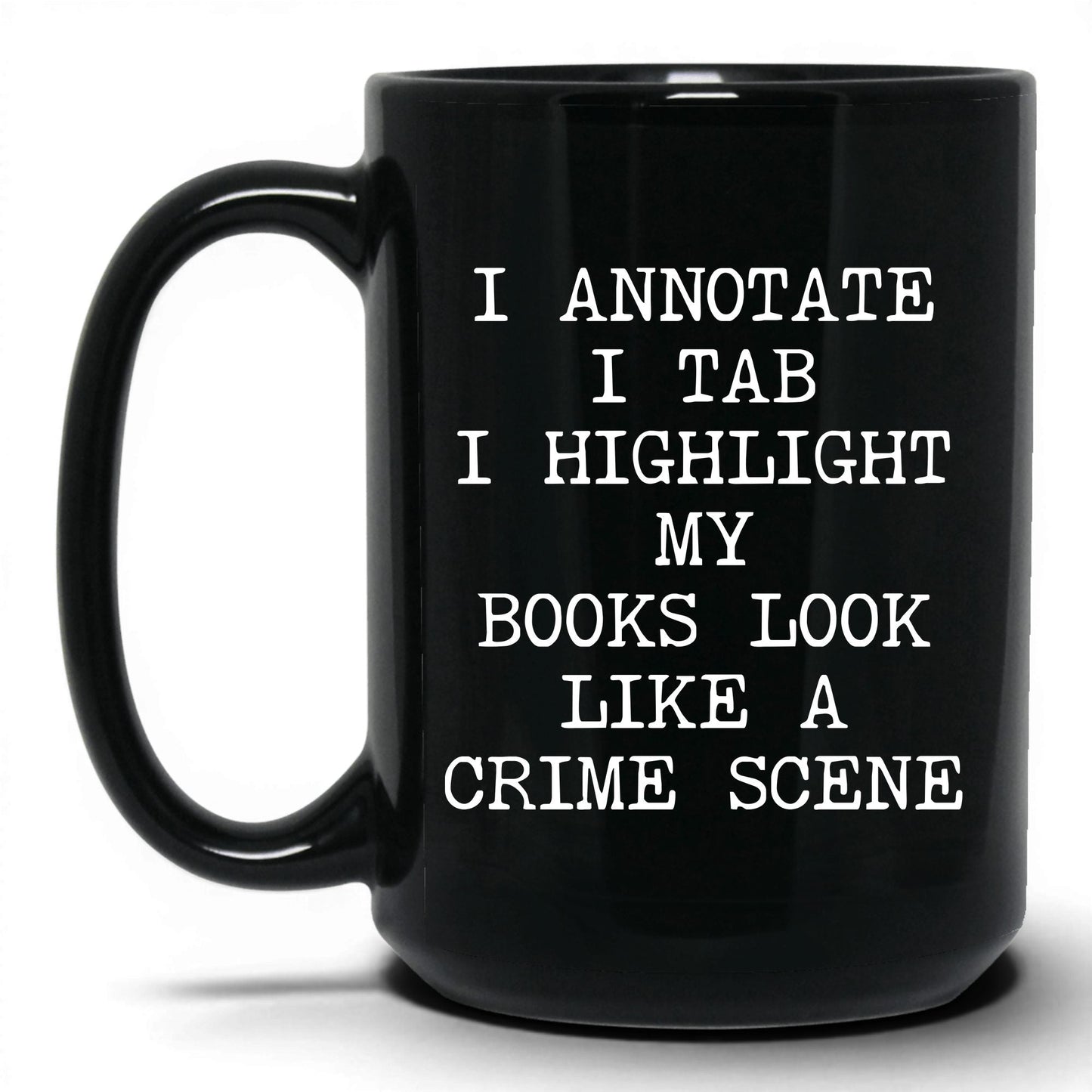 Books Look Like a Crime Scene Coffee Mug