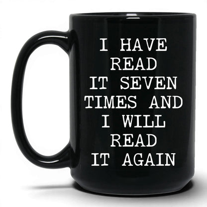 Read It Seven Times Coffee Mug