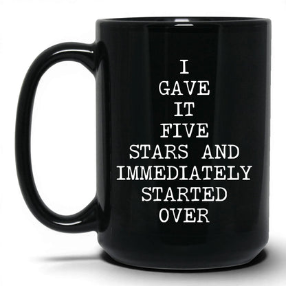 Five Stars Started Over Coffee Mug