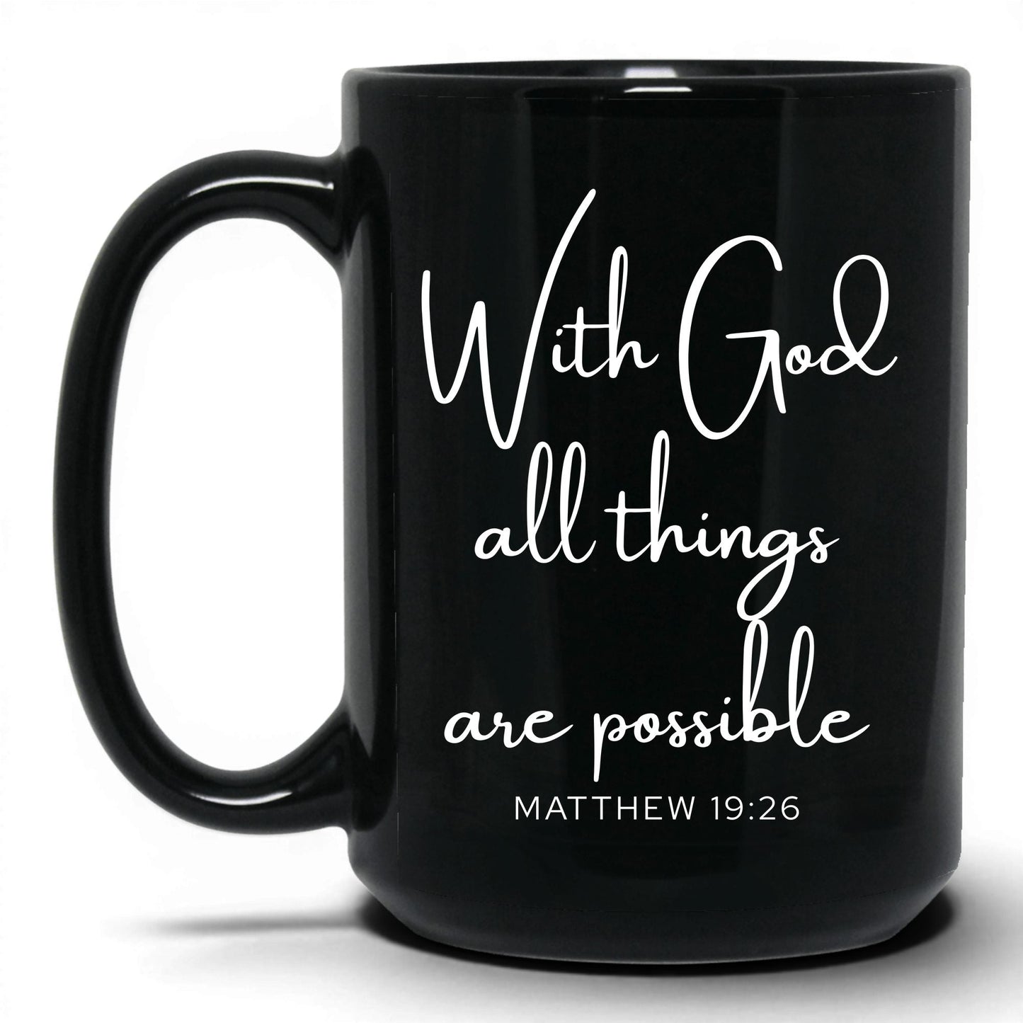 With God All Things Possible Mug – 15oz Black Mug