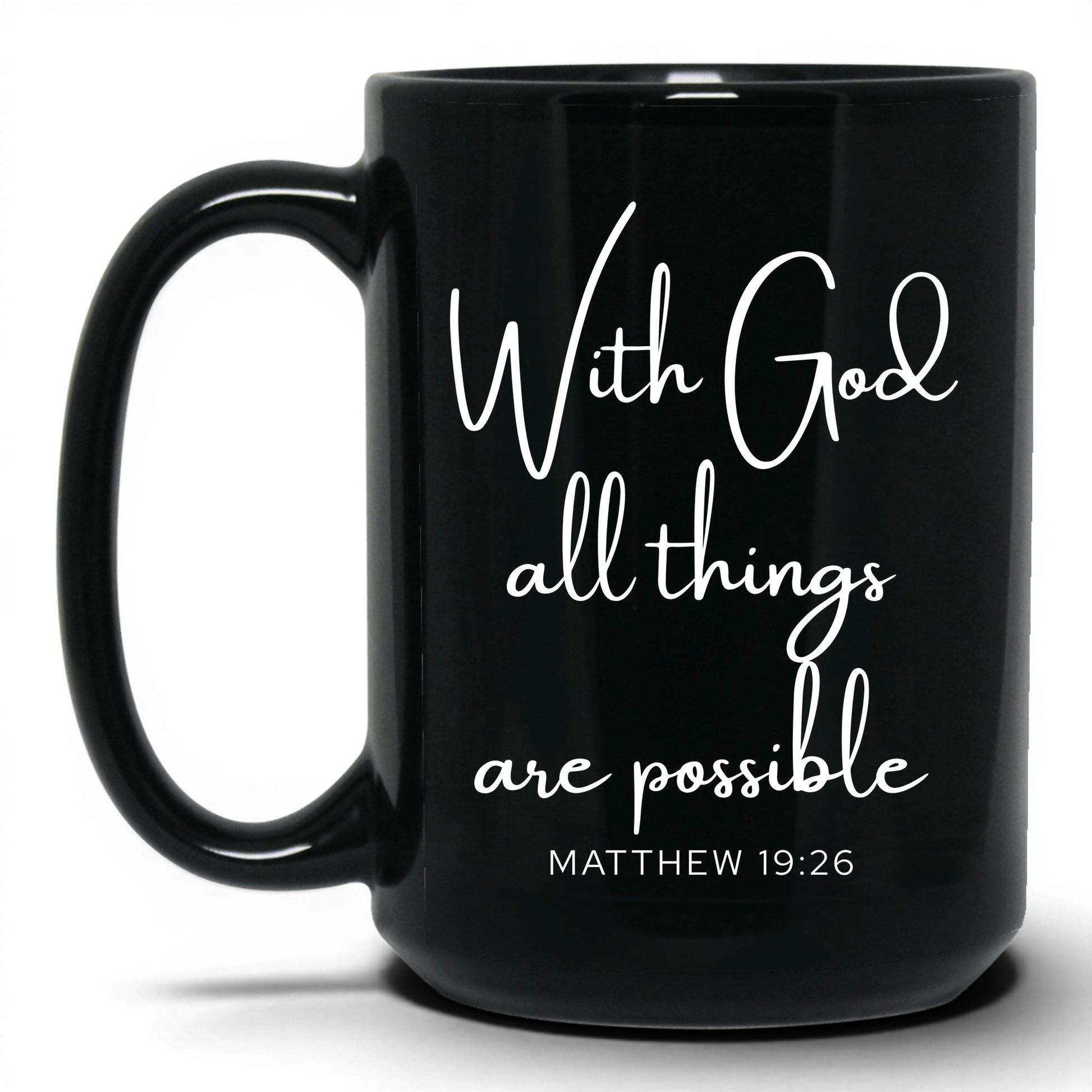With God All Things Possible Mug – 15oz Black Mug