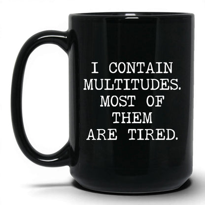 I Contain Multitudes Coffee Mug