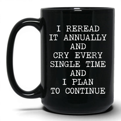 Reread It Annually Coffee Mug