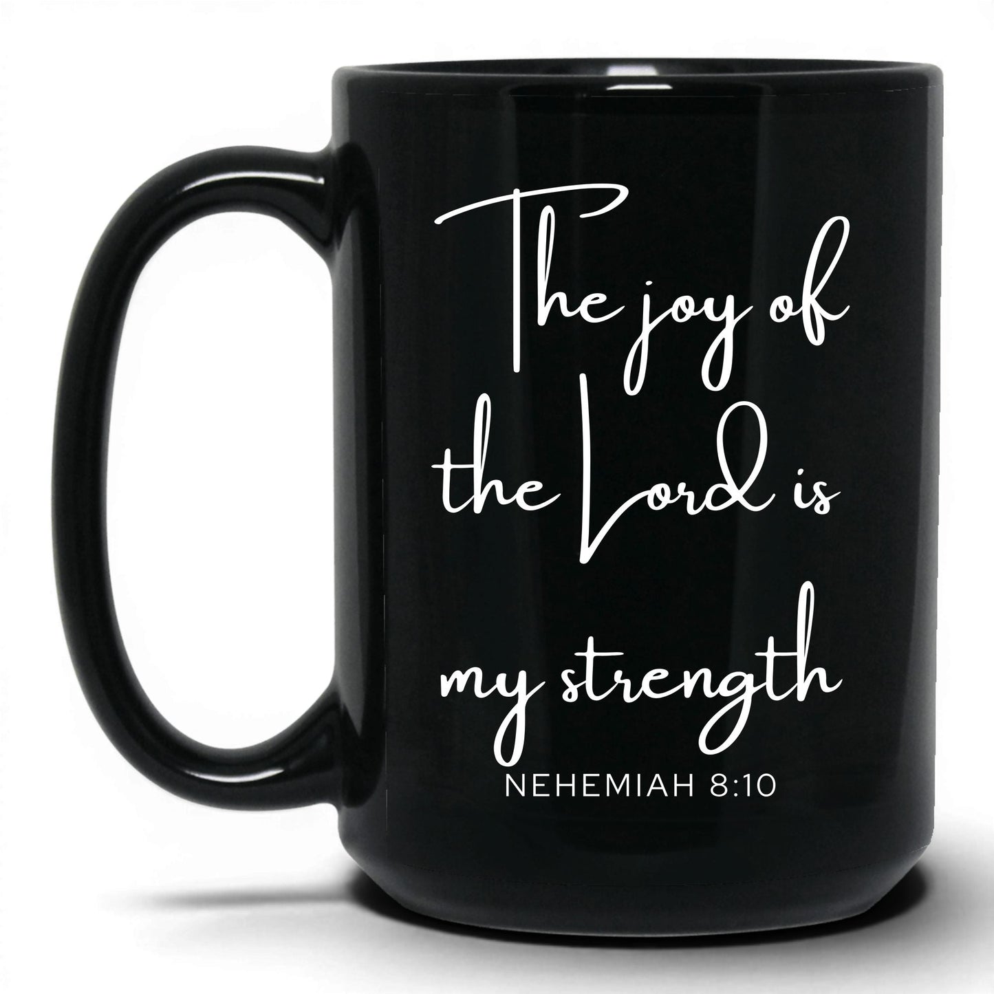 The Joy of the Lord Mug – 15oz Black Mug