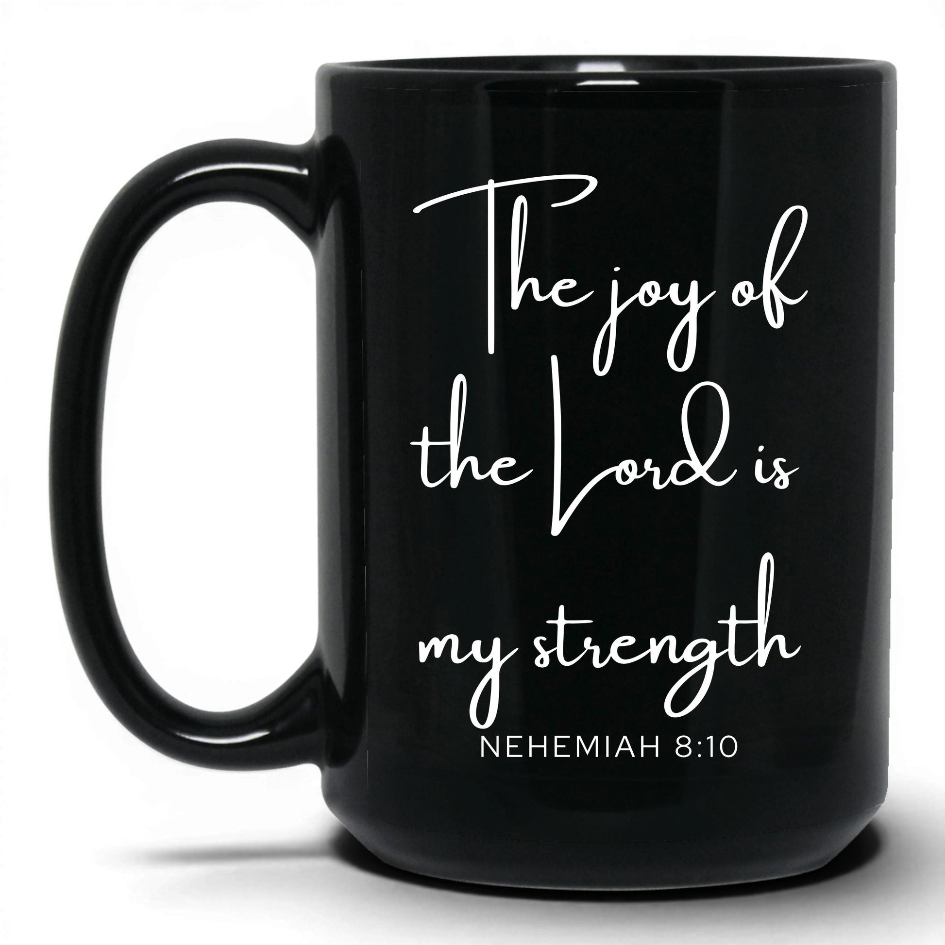 The Joy of the Lord Mug – 15oz Black Mug