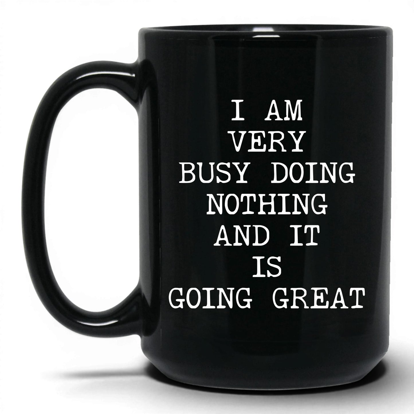Very Busy Doing Nothing Coffee Mug