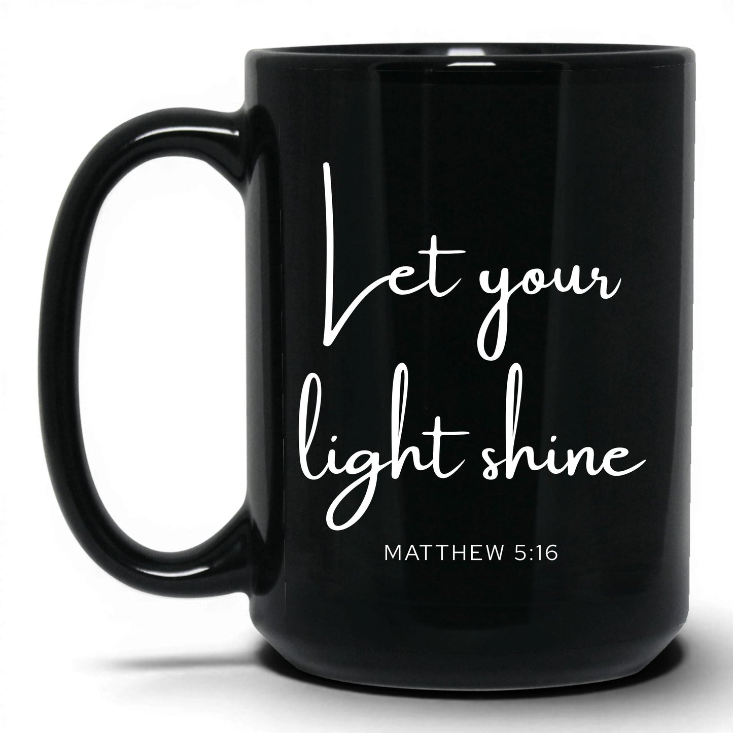 Let Your Light Shine Mug – 15oz Black Mug